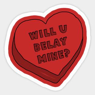 Will U Belay Mine? Sticker